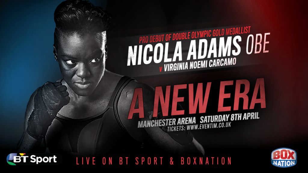DOUBLE OLYMPIC CHAMPION NICOLA ADAMS OBE FACES VIRGINIA NOEMI CARCAMO ON PRO&nbsp;DEBUT