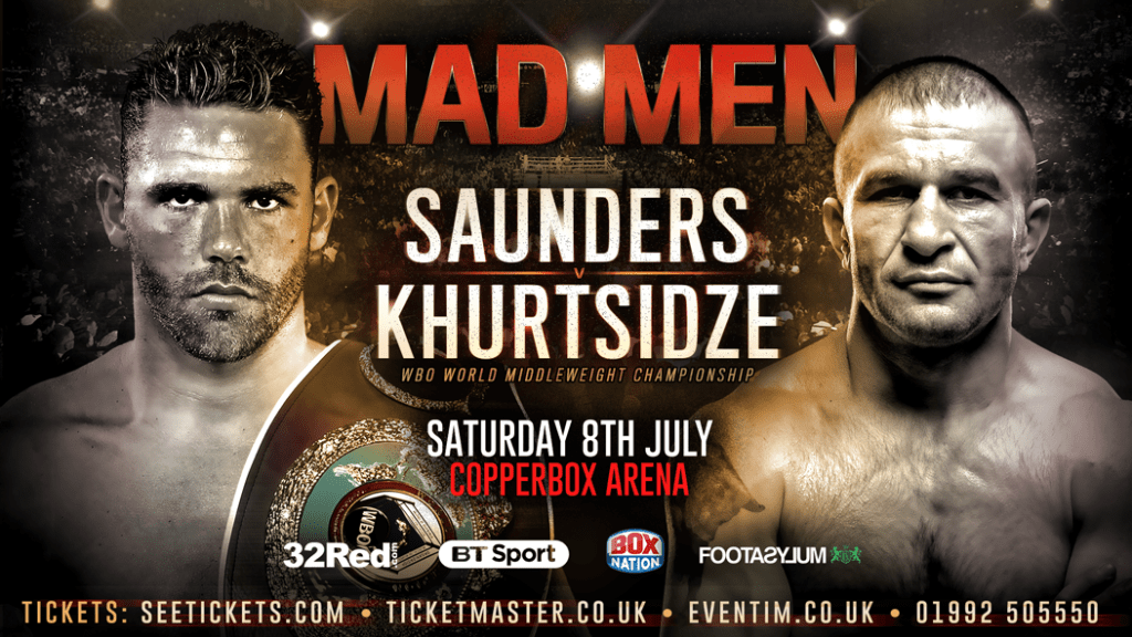 MAD MEN! SAUNDERS FACES MANDATORY CHALLENGER KHURTSIDZE ON JULY 8 AT THE COPPER BOX&nbsp;ARENA