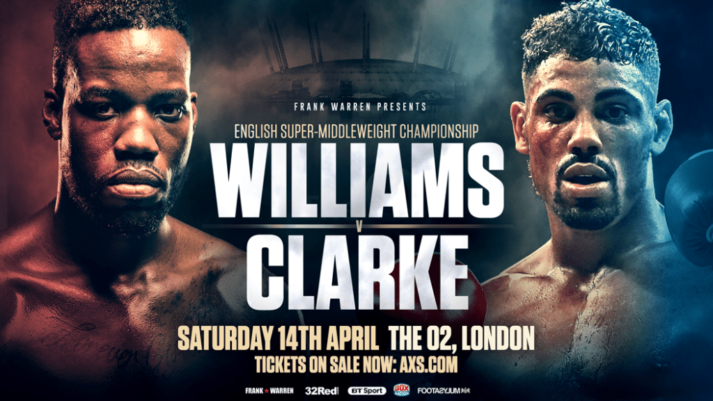 WILLIAMS V CLARKE ENGLISH TITLE CLASH CONFIRMED FOR THE&nbsp;02