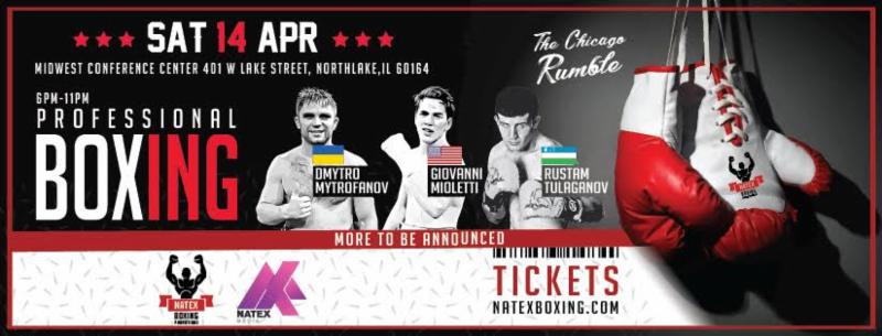 UNDEFEATED FORMER OLYMPIAN MYTROFANOV TO FACE HERNANDEZ AS NATEX BOXING’S ‘THE CHICAGO RUMBLE’ RETURNS ON APRIL&nbsp;14TH