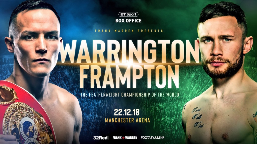 JOSH WARRINGTON MAKES FIRST DEFENCE OF IBF WORLD FEATHERWEIGHT CHAMPIONSHIP AGAINST CARL&nbsp;FRAMPTON