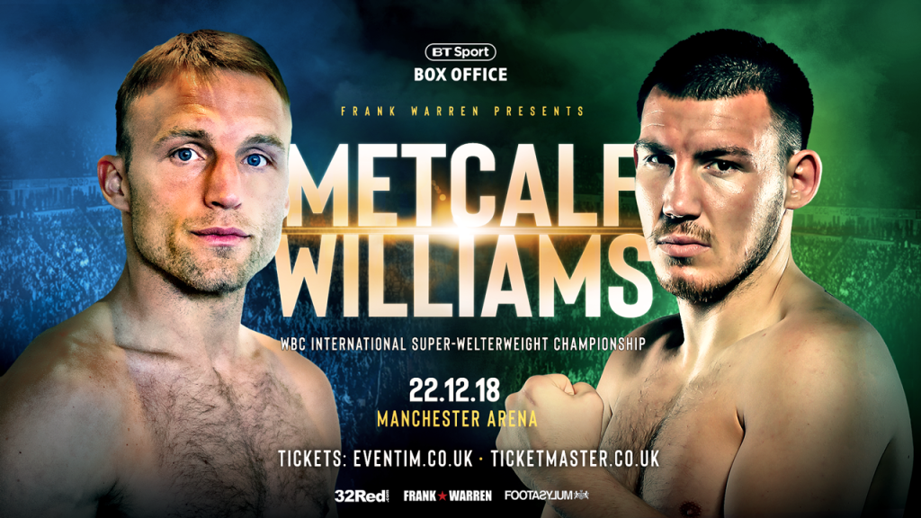 JJ METCALF VS LIAM WILLIAMS ADDED TO MANCHESTER&nbsp;SHOW