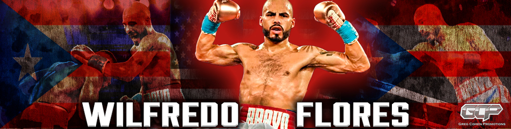GCP SIGNS UNDEFEATED LIGHTWEIGHT WILFREDO FLORES TO A PROMOTIONAL&nbsp;CONTRACT