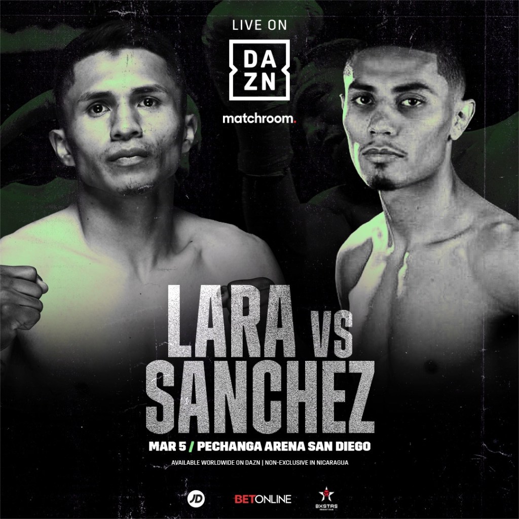 LARA RETURNS AGAINST SANCHEZ ON MARCH&nbsp;5