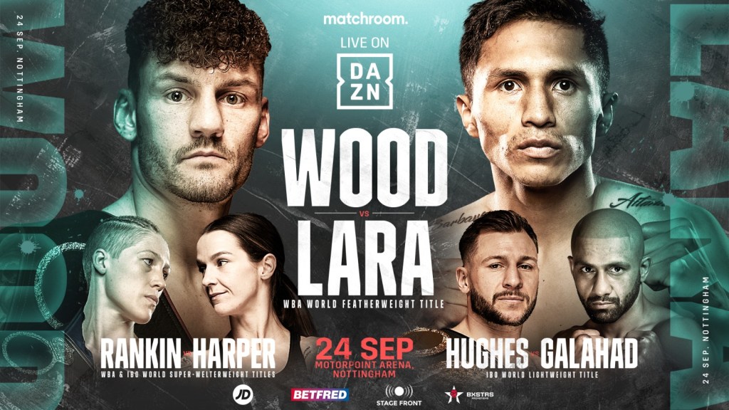 ALL-OUT WAR: WOOD DEFENDS FEATHERWEIGHT CROWN AGAINST LARA ON SEPTEMBER&nbsp;24