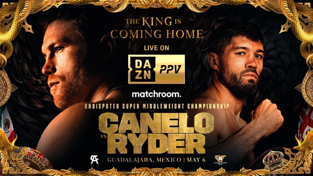 CANELO ALVAREZ DEFENDS HIS UNDISPUTED TITLE AGAINST JOHN RYDER ON MAY 6 IN MEXICO&nbsp;HOMECOMING
