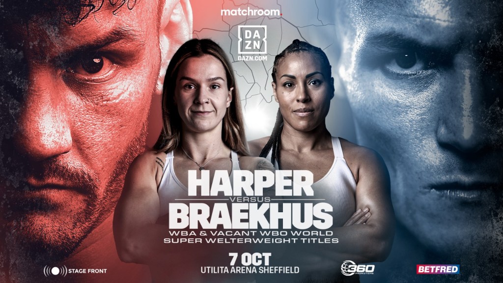 HARPER BATTLES FORMER POUND-FOR-POUND NO.1 BRAEKHUS FOR WBA AND WBO 154LBS WORLD TITLES IN SHEFFIELD ON OCTOBER&nbsp;7